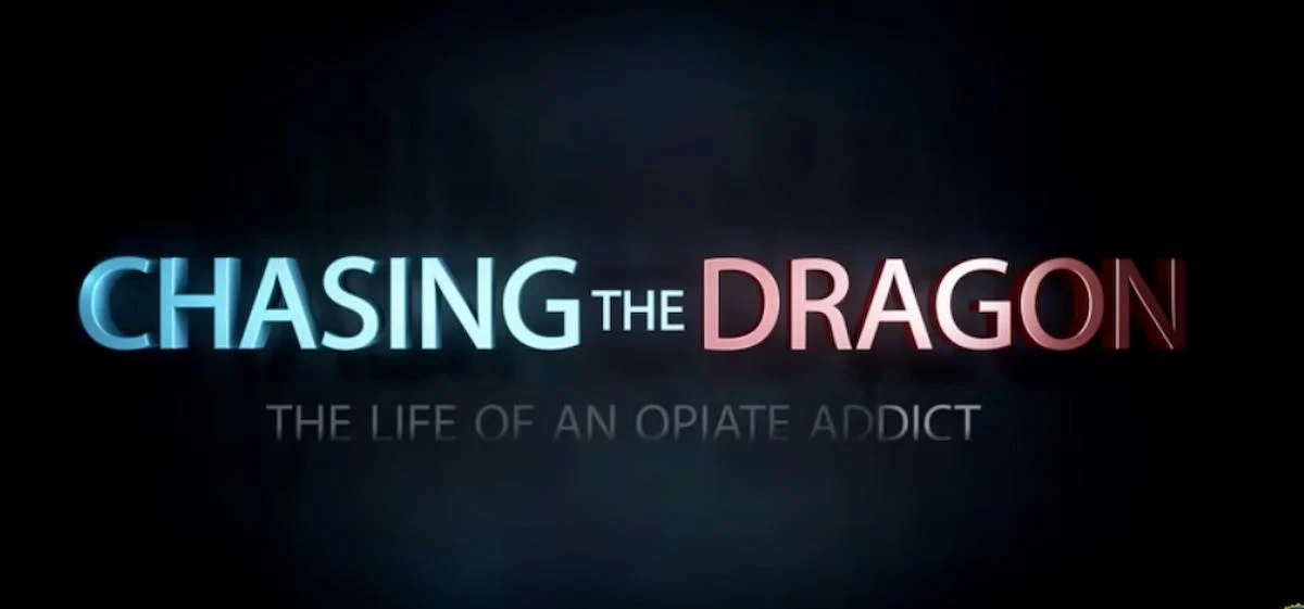 Text reads "Chasing the Dragon: The Life of an Opiate Addict" in blue and red letters on a dark background, conveying a serious tone.