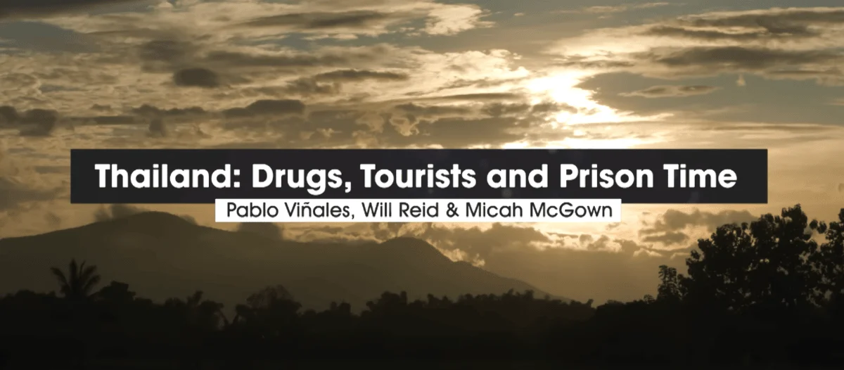 Sunset over silhouetted mountains and trees with text overlay: "Thailand: Drugs, Tourists and Prison Time" by Pablo Viñales, Will Reid & Micah McGown.